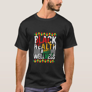 Schwarze Gesundheit und Wellness Schwarzer Monat G T-Shirt