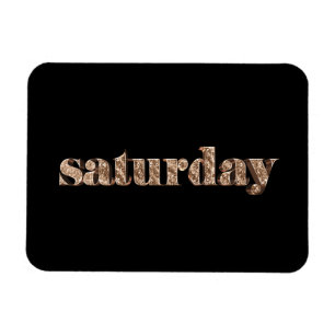 Schwarze Goldtage der Wochen-Samstag-Typografie Magnet