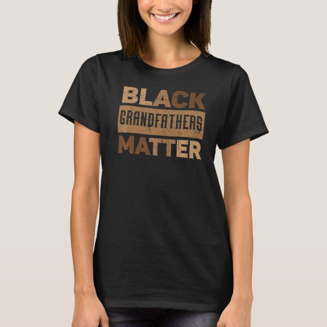Schwarze Großväter Matter American Melanin T-Shirt (Vorderseite)