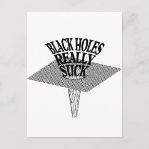 Schwarze Holes wirklich Sind zum Kotzen Postkarte