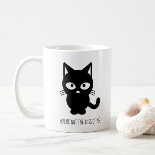 Schwarze Katze   Du bist nicht der Chef von mir Kaffeetasse