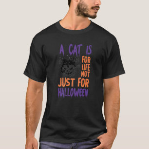 schwarze Katze eine Katze ist fürs Leben und nicht T-Shirt