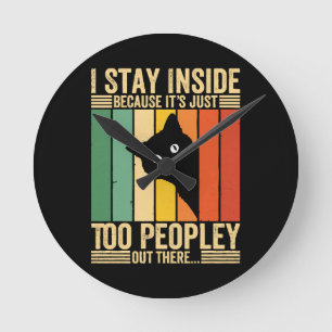 Schwarze Katze Ich bleibe drinnen, weil es zu viel Runde Wanduhr