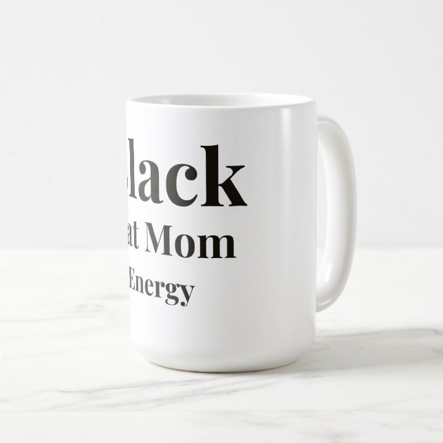 Schwarze-Katze-Mama-Energie-Kaffeetasse Kaffeetasse (VorderseiteRechts)