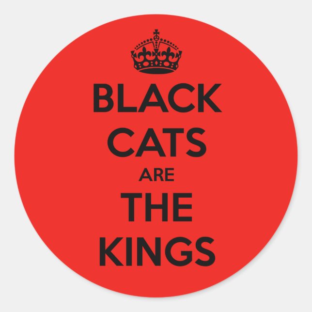 Schwarze Katzen sind König Runder Aufkleber (Vorderseite)
