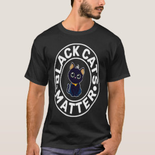 Schwarze Katzen sind wichtig Tierrechte Kitten Kra T-Shirt