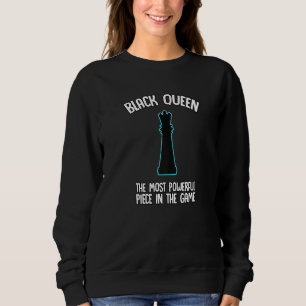 Schwarze Königin Mächtigste Schach Afrika Amerikan Sweatshirt