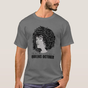 Schwarze Königinnen sind im Oktober Geboren - Vint T-Shirt
