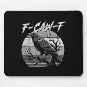 Schwarze Krähe, F-caw-f Lustiger Schwarzer Vogel M Mousepad
