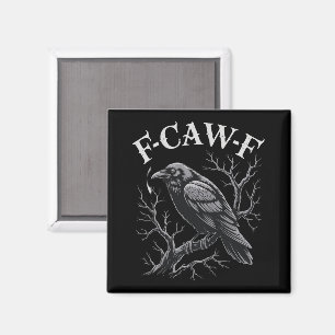 Schwarze Krähe F-Caw-F Lustiger schwarzer Vogel Mo Magnet