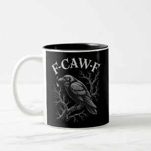 Schwarze Krähe F-Caw-F Lustiger Schwarzer Vogel Mo Zweifarbige Tasse