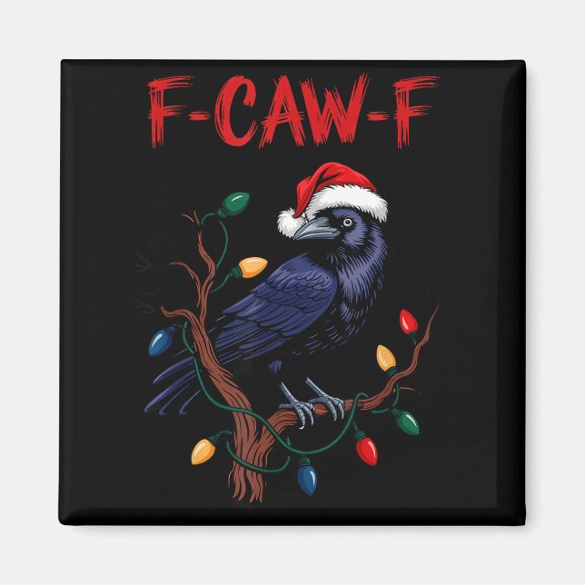 Schwarze Krähe, F-caw-f Meme Schwarzer Vogel mit S Magnet (Vorne)