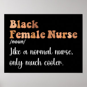 Schwarze Krankenschwester Definition Lustige Pfleg Poster