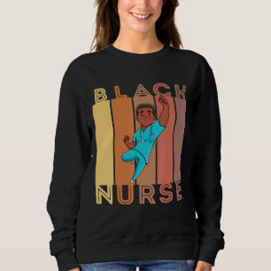 Schwarze Krankenschwester Melanin Männliche Kranke Sweatshirt