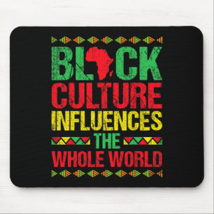 Schwarze Kultur beeinflusst die ganze Welt, schwar Mousepad