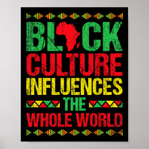 Schwarze Kultur beeinflusst die ganze Welt Schwarz Poster
