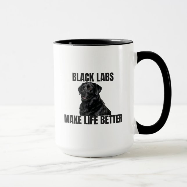 Schwarze Labradors machen das Leben besser – Kaffe Tasse (Rechts)