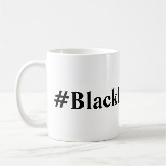 Schwarze Leben-Angelegenheit Hashtag Tasse