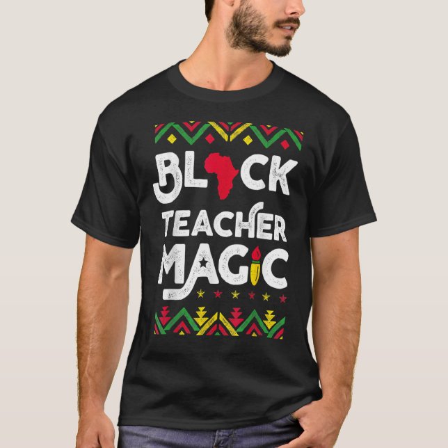 Schwarze Lehrerin Magie Afrikanische Amerikanische T-Shirt (Vorderseite)