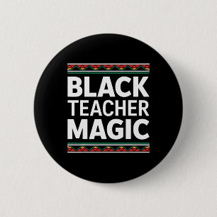 Schwarze Lehrermagie Schwarze Geschichte Monat Afr Button