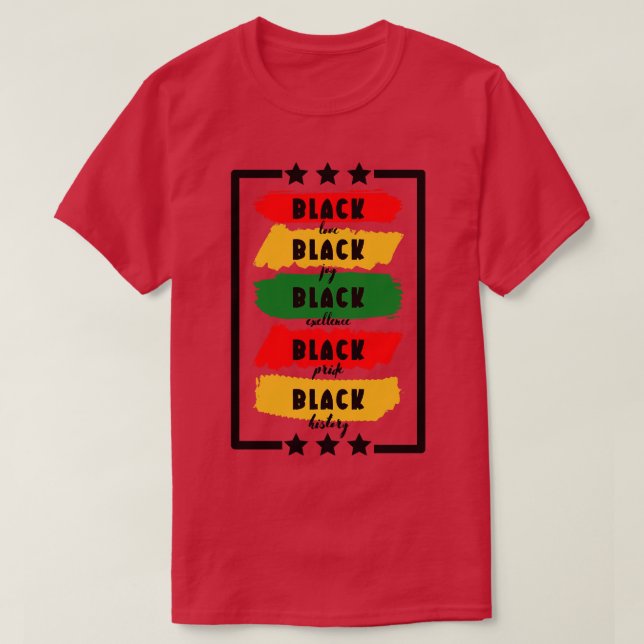 Schwarze Liebe Schwarze Freude Schwarze Exzellenz  T-Shirt (Design vorne)
