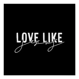 Schwarze Liebe wie Jesus Christlich Poster