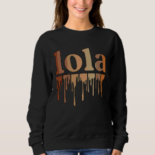 Schwarze Lola Großmutter Afroamerikanisch Lola Gro Sweatshirt