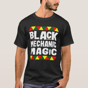 Schwarze Mechaniker-Magie Schwarze Geschichte Mona T-Shirt