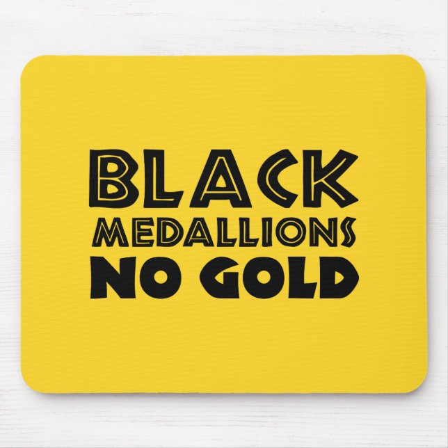 SCHWARZE MEDALLIONEN KEIN GOLD MOUSEPAD (Vorne)