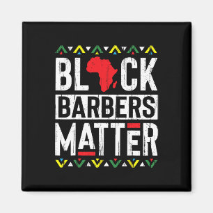 Schwarze Monate Barber Problem Geschichte Afrikani Magnet