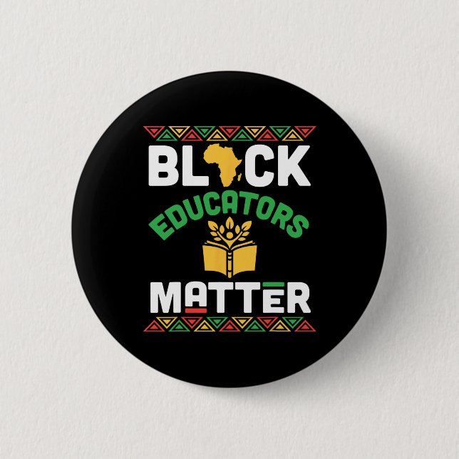Schwarze Pädagogen Problem Afrikanisches Erbe Schw Button (Vorderseite)