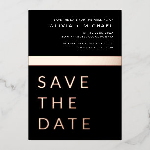 Schwarze Rose Gold Save the Date Elegante Moderne Folieneinladung