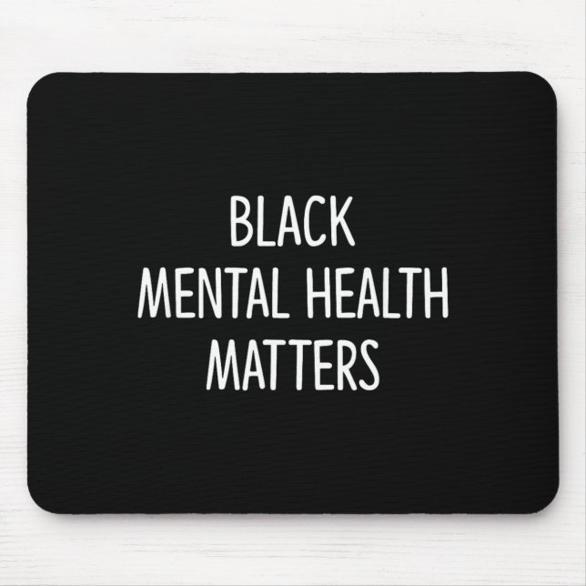 Schwarze seelische Gesundheit zählt - Mousepad (Vorne)