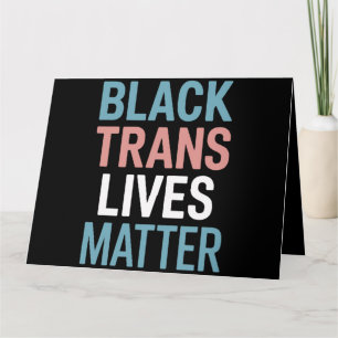 Schwarze Trans-LGBTQ-Unterstützung Lebt wichtig Tr Karte