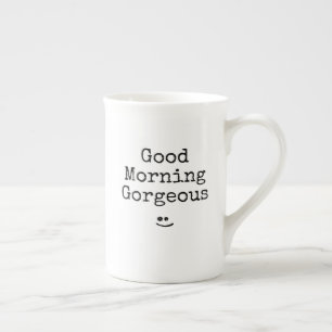 Schwarze Typografie Phrase Good Morning Gorgeous Prozellantasse