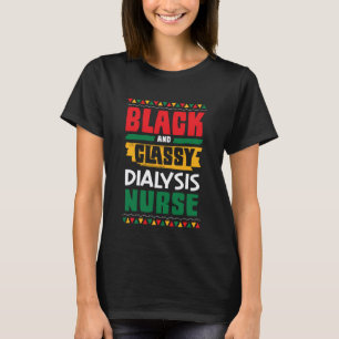 Schwarze und elegante Dialyse-Krankenschwester Sch T-Shirt