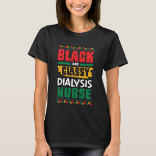 Schwarze und stilvolle Dialyse-Krankenschwester Sc T-Shirt
