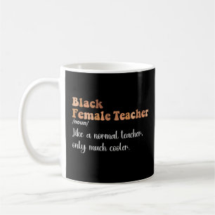 Schwarze Weibliche Lehrerin Definition Witzige Leh Kaffeetasse