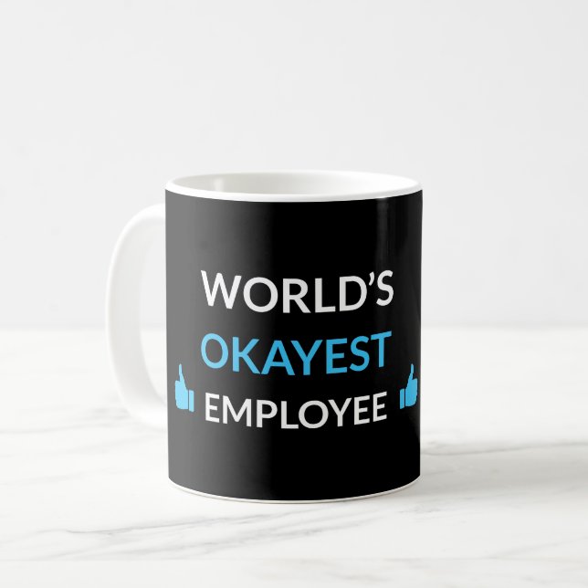 Schwarze Welt Okayester Mitarbeiter Personalisiert Kaffeetasse (Vorderseite Links)