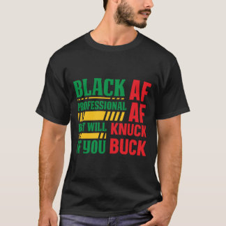 Schwarzer AF Beruflich - Afrozentrische Schwarze G T-Shirt