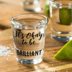 Schwarzer Es Ist Okay Brillante Zitiertext Schnapsglas