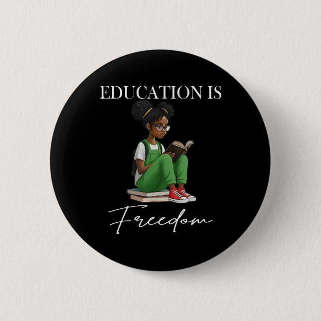 Schwarzer Geschichtsmonat Bildung Ist Freiheit Büc Button (Vorderseite)