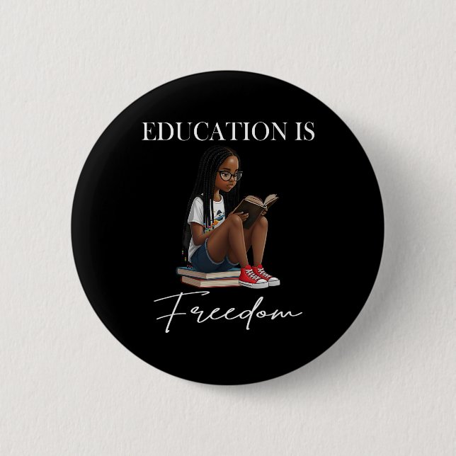 Schwarzer Geschichtsmonat Bildung Ist Freiheit Büc Button (Vorderseite)