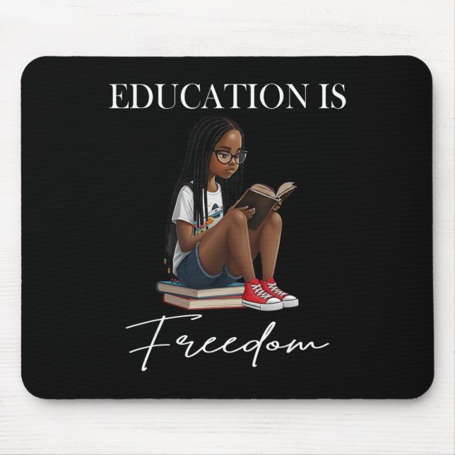 Schwarzer Geschichtsmonat Bildung Ist Freiheit Büc Mousepad (Vorne)