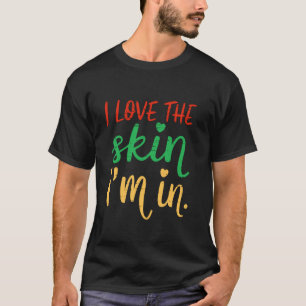 Schwarzer Geschichtsmonat Love Skin African Pride T-Shirt