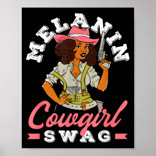 Schwarzer Geschichtsmonat Melanin Cowgirl Swag  Poster