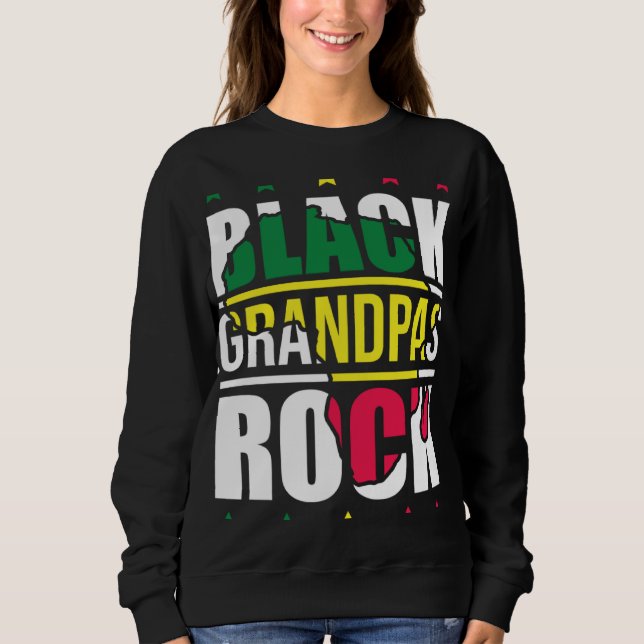 Schwarzer Geschichtsmonat Schwarze Großväter rocke Sweatshirt (Vorderseite)