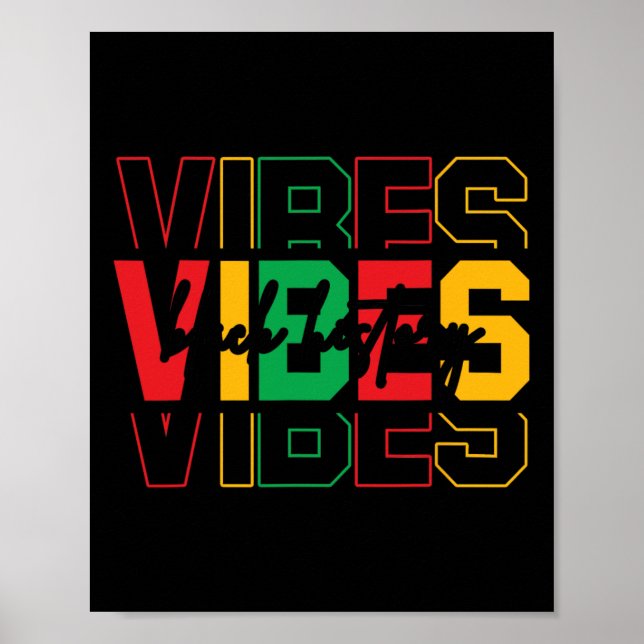 Schwarzer Geschichtsmonat Vibes Farbige Afroamerik Poster (Vorne)