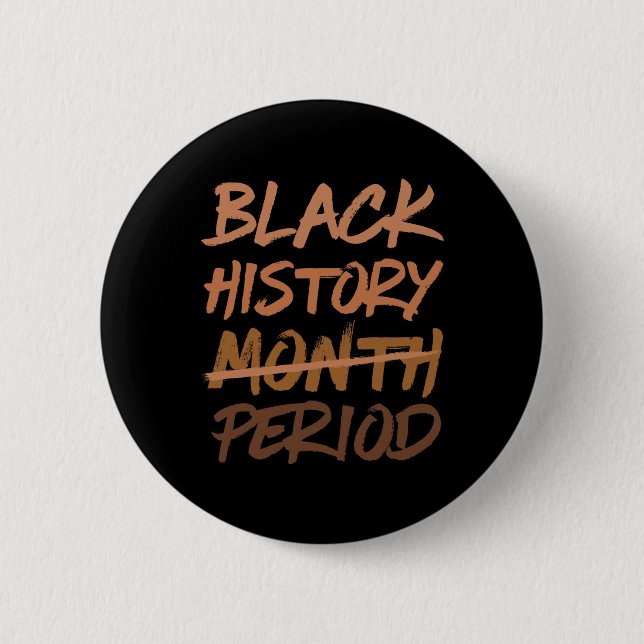 Schwarzer Geschichtsmonat Zeitraum Afroamerikanisc Button (Vorderseite)