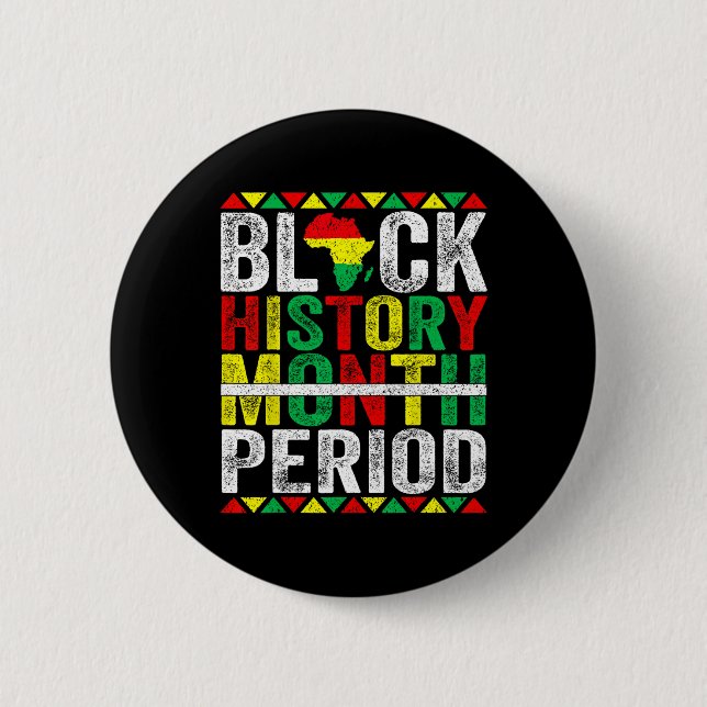 Schwarzer Geschichtsmonat Zeitraum Afroamerikanisc Button (Vorderseite)